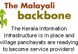 The Malayali backbone: The Kerala Information Infrastructure is in place and village panchayats are readying to become service providers!