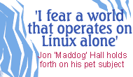 'I fear a world that operates on Linux alone'