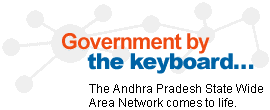 Government by the keyboard... The Andhra Pradesh State Wide Area Network comes to life.